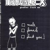 Trouble X