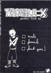 Trouble X